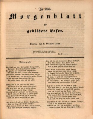 Morgenblatt für gebildete Leser (Morgenblatt für gebildete Stände) Dienstag 8. Dezember 1840