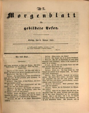 Morgenblatt für gebildete Leser (Morgenblatt für gebildete Stände) Freitag 8. Januar 1841