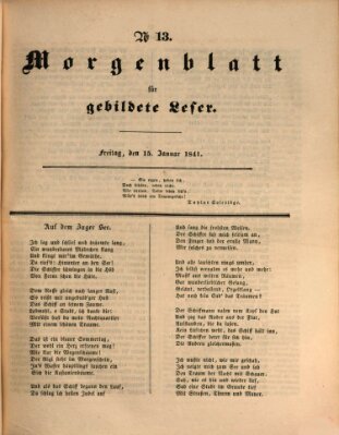 Morgenblatt für gebildete Leser (Morgenblatt für gebildete Stände) Freitag 15. Januar 1841