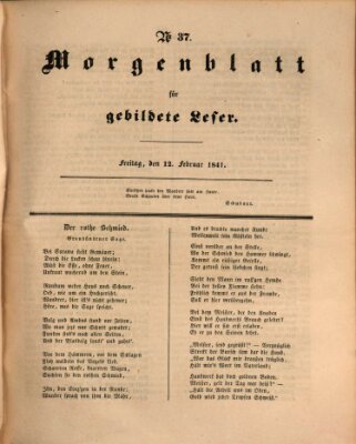 Morgenblatt für gebildete Leser (Morgenblatt für gebildete Stände) Freitag 12. Februar 1841