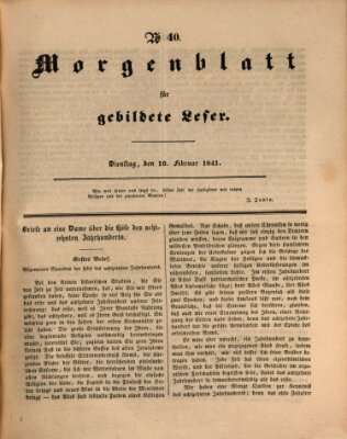 Morgenblatt für gebildete Leser (Morgenblatt für gebildete Stände) Dienstag 16. Februar 1841