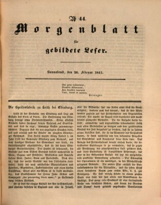 Morgenblatt für gebildete Leser (Morgenblatt für gebildete Stände) Samstag 20. Februar 1841