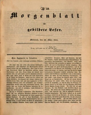 Morgenblatt für gebildete Leser (Morgenblatt für gebildete Stände) Mittwoch 10. März 1841