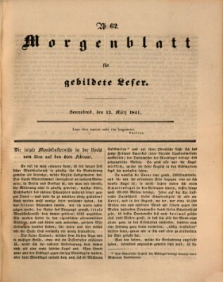 Morgenblatt für gebildete Leser (Morgenblatt für gebildete Stände) Samstag 13. März 1841