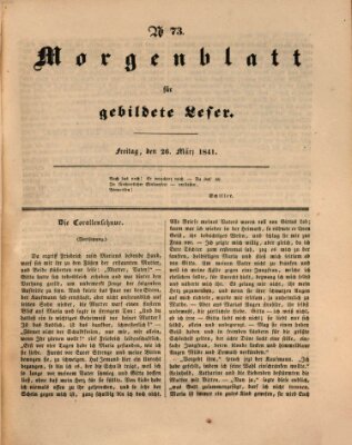 Morgenblatt für gebildete Leser (Morgenblatt für gebildete Stände) Freitag 26. März 1841