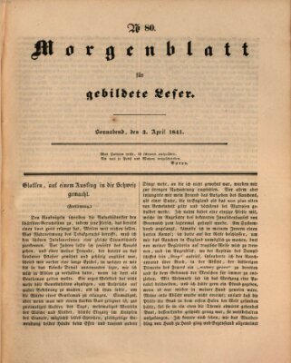 Morgenblatt für gebildete Leser (Morgenblatt für gebildete Stände) Samstag 3. April 1841