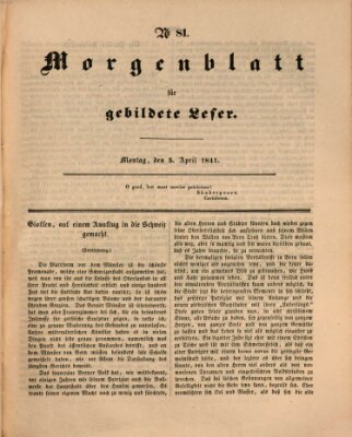 Morgenblatt für gebildete Leser (Morgenblatt für gebildete Stände) Montag 5. April 1841