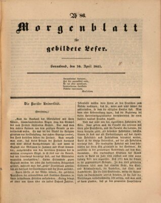 Morgenblatt für gebildete Leser (Morgenblatt für gebildete Stände) Samstag 10. April 1841