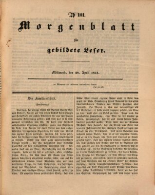 Morgenblatt für gebildete Leser (Morgenblatt für gebildete Stände) Mittwoch 28. April 1841