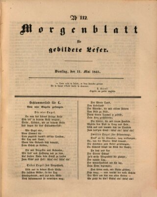 Morgenblatt für gebildete Leser (Morgenblatt für gebildete Stände) Dienstag 11. Mai 1841