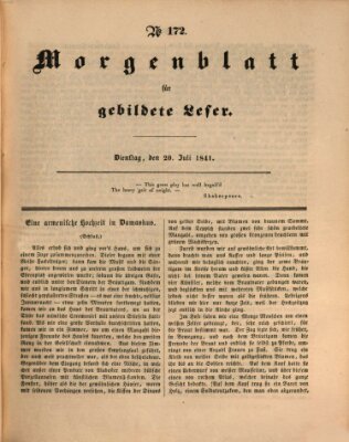 Morgenblatt für gebildete Leser (Morgenblatt für gebildete Stände) Dienstag 20. Juli 1841