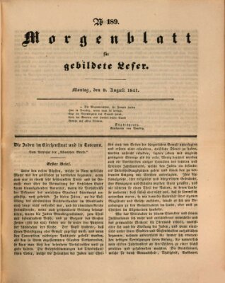 Morgenblatt für gebildete Leser (Morgenblatt für gebildete Stände) Montag 9. August 1841