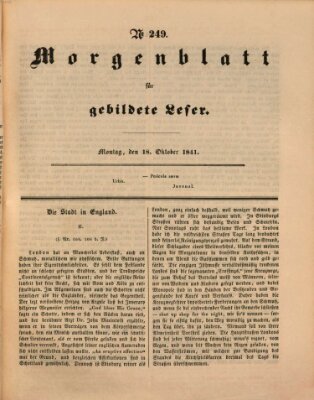 Morgenblatt für gebildete Leser (Morgenblatt für gebildete Stände) Montag 18. Oktober 1841