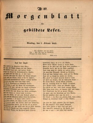 Morgenblatt für gebildete Leser (Morgenblatt für gebildete Stände) Dienstag 1. Februar 1842