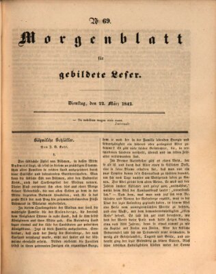 Morgenblatt für gebildete Leser (Morgenblatt für gebildete Stände) Dienstag 22. März 1842