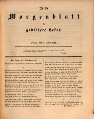 Morgenblatt für gebildete Leser (Morgenblatt für gebildete Stände) Freitag 1. April 1842