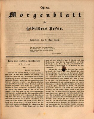 Morgenblatt für gebildete Leser (Morgenblatt für gebildete Stände) Samstag 9. April 1842