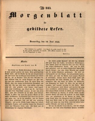 Morgenblatt für gebildete Leser (Morgenblatt für gebildete Stände) Donnerstag 16. Juni 1842