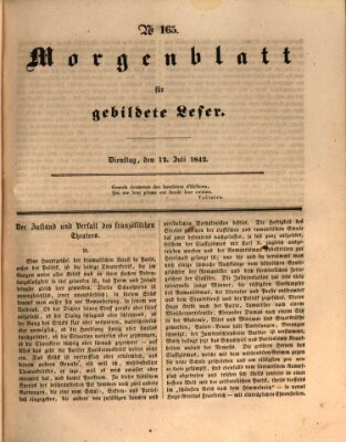 Morgenblatt für gebildete Leser (Morgenblatt für gebildete Stände) Dienstag 12. Juli 1842