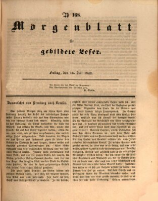 Morgenblatt für gebildete Leser (Morgenblatt für gebildete Stände) Freitag 15. Juli 1842