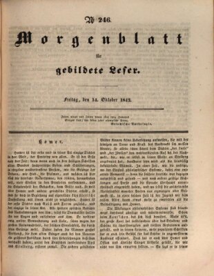 Morgenblatt für gebildete Leser (Morgenblatt für gebildete Stände) Freitag 14. Oktober 1842