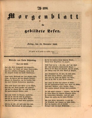 Morgenblatt für gebildete Leser (Morgenblatt für gebildete Stände) Freitag 18. November 1842