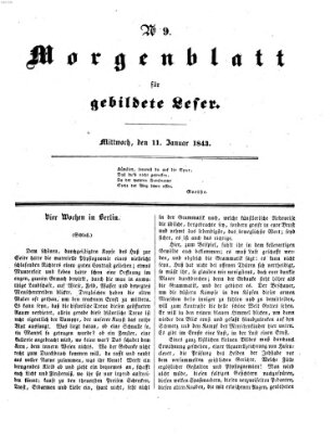 Morgenblatt für gebildete Leser (Morgenblatt für gebildete Stände) Mittwoch 11. Januar 1843