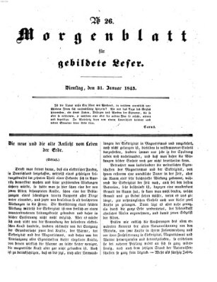 Morgenblatt für gebildete Leser (Morgenblatt für gebildete Stände) Dienstag 31. Januar 1843