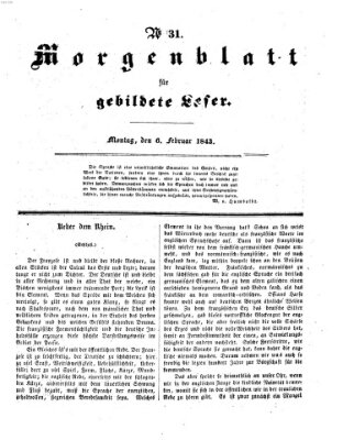 Morgenblatt für gebildete Leser (Morgenblatt für gebildete Stände) Montag 6. Februar 1843