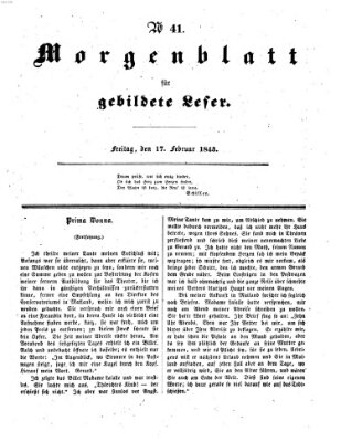 Morgenblatt für gebildete Leser (Morgenblatt für gebildete Stände) Freitag 17. Februar 1843