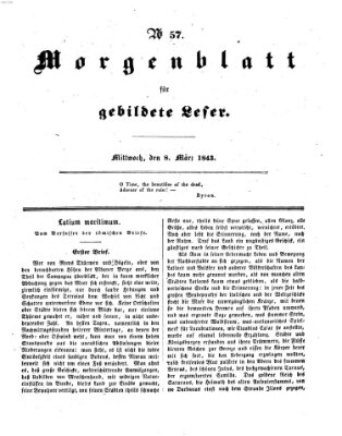 Morgenblatt für gebildete Leser (Morgenblatt für gebildete Stände) Mittwoch 8. März 1843