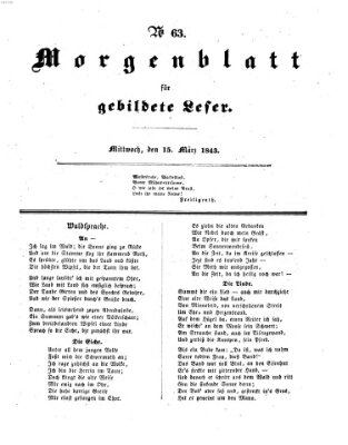 Morgenblatt für gebildete Leser (Morgenblatt für gebildete Stände) Mittwoch 15. März 1843