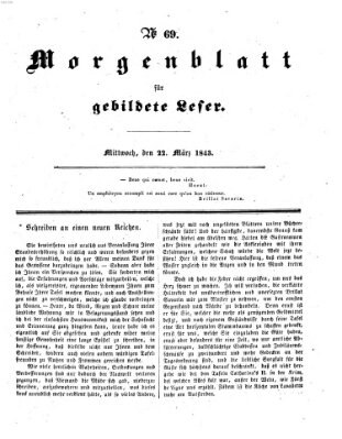 Morgenblatt für gebildete Leser (Morgenblatt für gebildete Stände) Mittwoch 22. März 1843