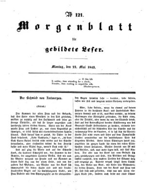 Morgenblatt für gebildete Leser (Morgenblatt für gebildete Stände) Montag 22. Mai 1843