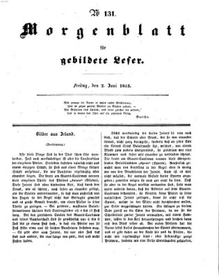 Morgenblatt für gebildete Leser (Morgenblatt für gebildete Stände) Freitag 2. Juni 1843