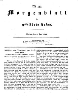 Morgenblatt für gebildete Leser (Morgenblatt für gebildete Stände) Montag 5. Juni 1843