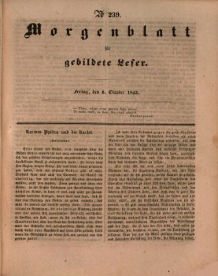 Morgenblatt für gebildete Leser (Morgenblatt für gebildete Stände) Freitag 6. Oktober 1843