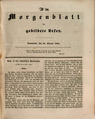 Morgenblatt für gebildete Leser (Morgenblatt für gebildete Stände) Samstag 10. Februar 1844