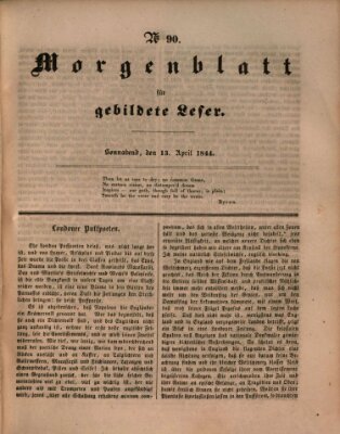 Morgenblatt für gebildete Leser (Morgenblatt für gebildete Stände) Samstag 13. April 1844