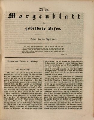 Morgenblatt für gebildete Leser (Morgenblatt für gebildete Stände) Freitag 19. April 1844