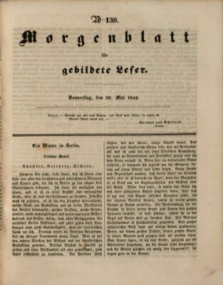 Morgenblatt für gebildete Leser (Morgenblatt für gebildete Stände) Donnerstag 30. Mai 1844