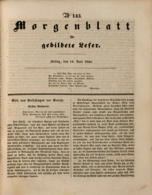 Morgenblatt für gebildete Leser (Morgenblatt für gebildete Stände) Freitag 14. Juni 1844