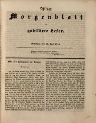 Morgenblatt für gebildete Leser (Morgenblatt für gebildete Stände) Mittwoch 19. Juni 1844