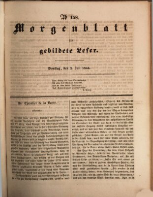 Morgenblatt für gebildete Leser (Morgenblatt für gebildete Stände) Dienstag 2. Juli 1844