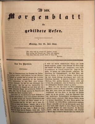 Morgenblatt für gebildete Leser (Morgenblatt für gebildete Stände) Montag 15. Juli 1844