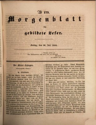 Morgenblatt für gebildete Leser (Morgenblatt für gebildete Stände) Freitag 26. Juli 1844