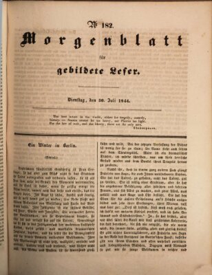 Morgenblatt für gebildete Leser (Morgenblatt für gebildete Stände) Dienstag 30. Juli 1844