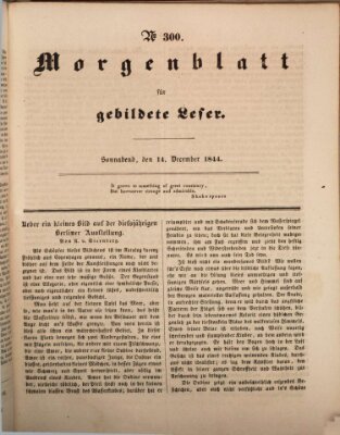 Morgenblatt für gebildete Leser (Morgenblatt für gebildete Stände) Samstag 14. Dezember 1844