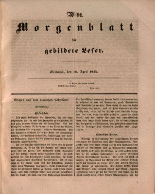 Morgenblatt für gebildete Leser (Morgenblatt für gebildete Stände) Mittwoch 16. April 1845