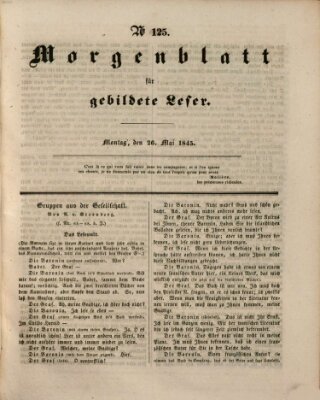 Morgenblatt für gebildete Leser (Morgenblatt für gebildete Stände) Montag 26. Mai 1845